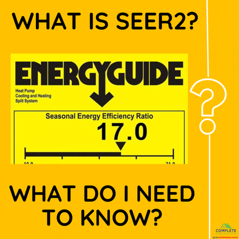 What is SEER2: What to know going into 2023!